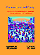 A Handbook on Empowerment and Equity: SRHR of Persons with Disabilities